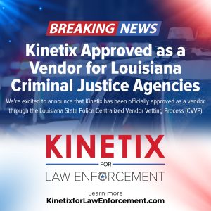 A breaking news graphic announcing vendor approval for Louisiana criminal justice agencies, emphasizing Kinetix Approved Criminal Justice Vendor
